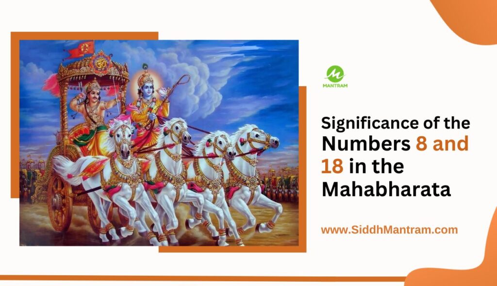 Significance of the Numbers 8 and 18 in the Mahabharata